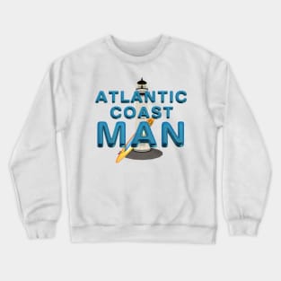 Atlantic Coast Man Crewneck Sweatshirt